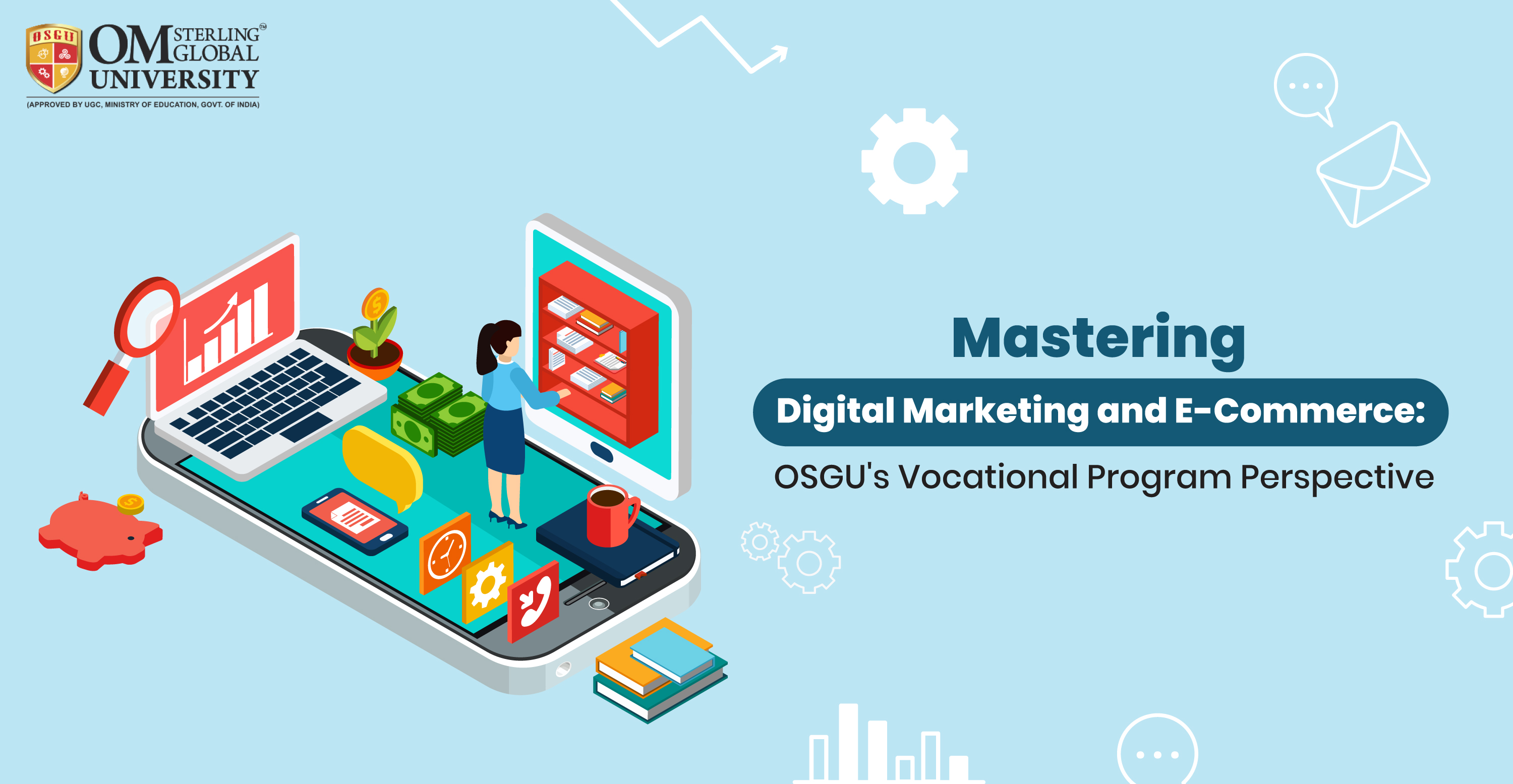 OSGU's Vocational Program in Digital Marketing and E-commerce